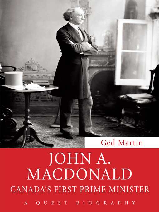 Title details for John A. Macdonald by Ged Martin - Available